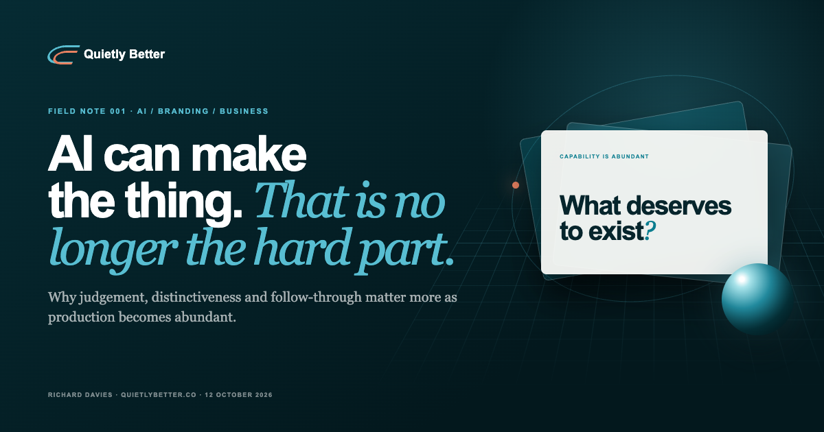Quietly Better social artwork for this Field Note